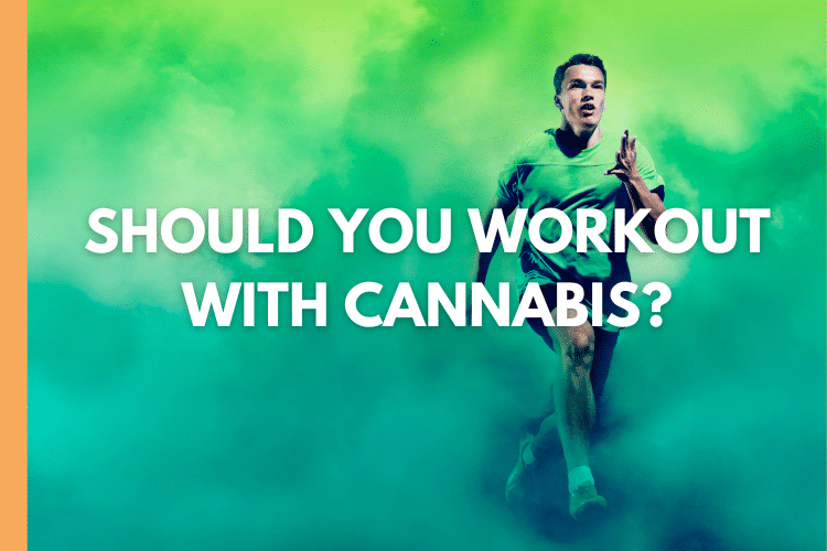 Working Out with Cannabis